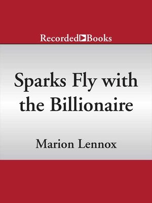cover image of Sparks Fly with the Billionaire